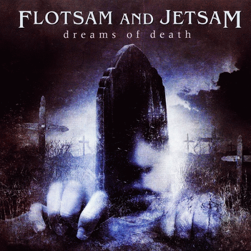 Flotsam And Jetsam : Dreams of Death